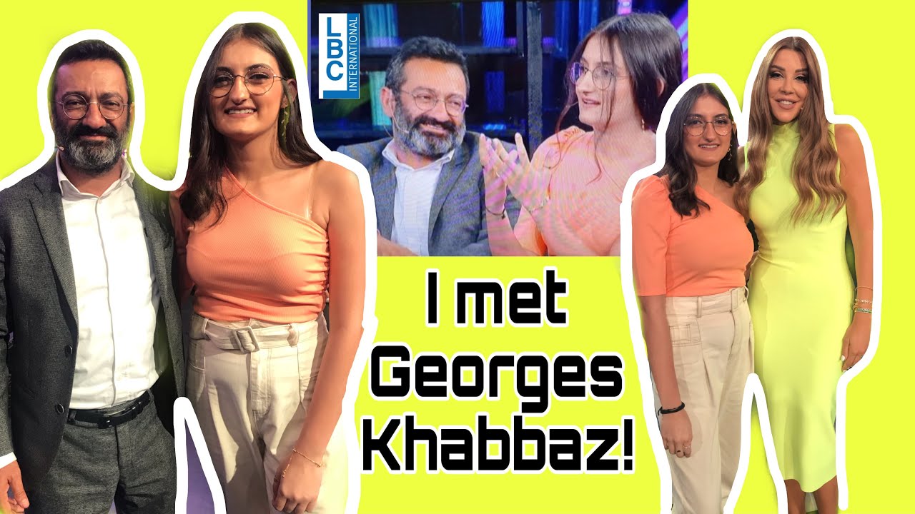The day I met Georges Khabbaz and was on a TV show! اليوم يلي التقيت ب جورج خبّاز و طلعت عالتلفزيون