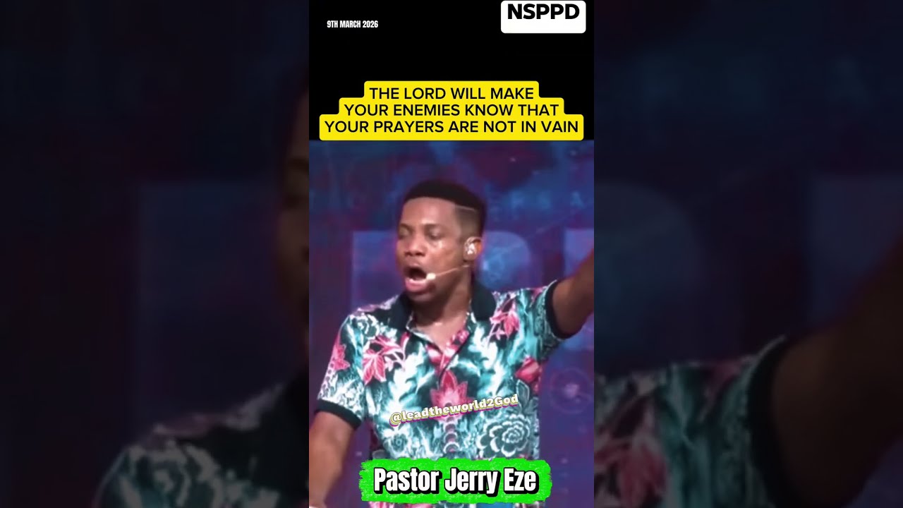 The Lord will make your enemies know that your prayers are not in vain | Pastor Jerry Eze #nsppd 