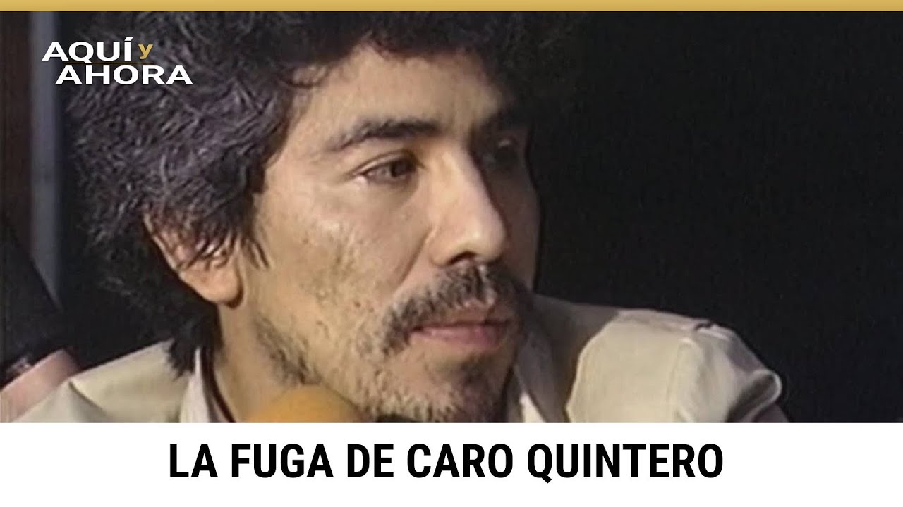 El día en que el narcotraficante Rafael Caro Quintero burló a las autoridades y huyó de México