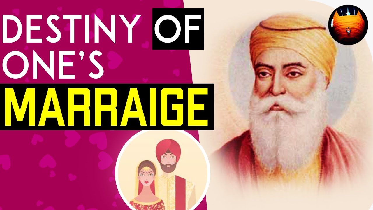 ਵਿਆਹ ਦੇ ਸੰਜੋਗ - Destiny of One's Marriage│BachittarNet