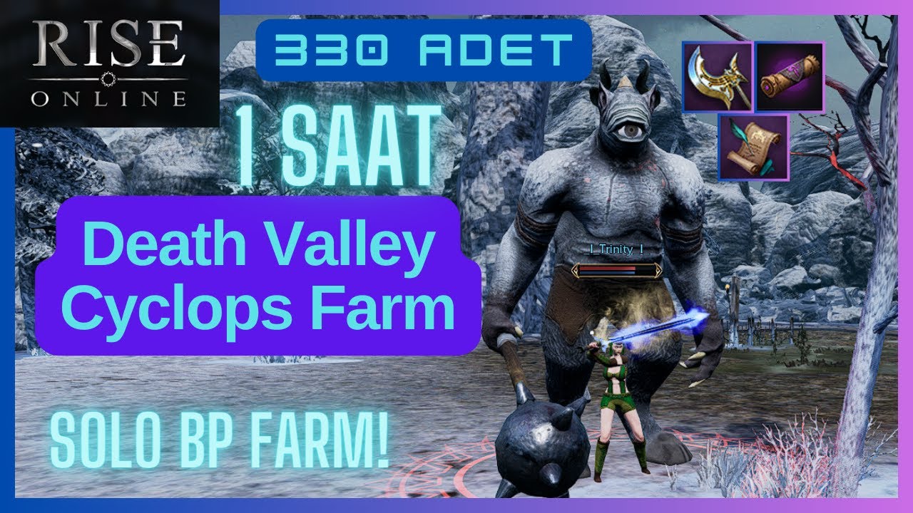 Rise Online - CYCLOPS Death Valley 1 Saat Güncel Maliyetsiz Solo BP Farm