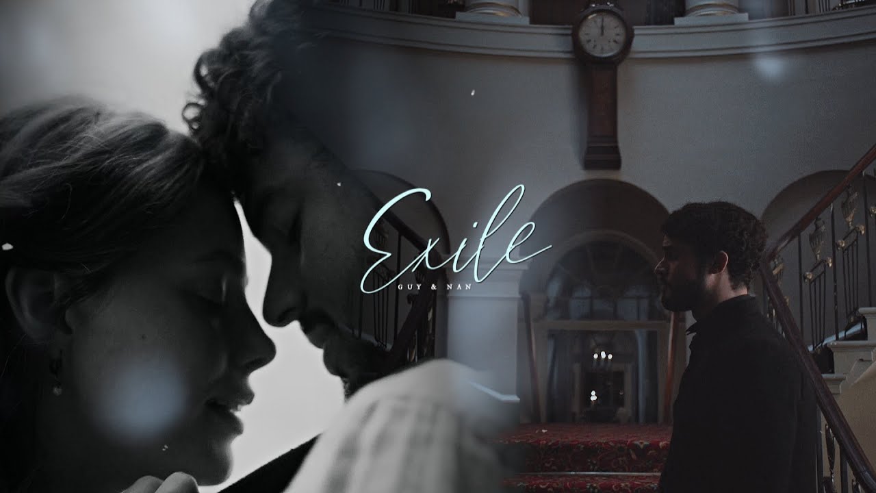 Guy & Nan | Exile [A4G #2]
