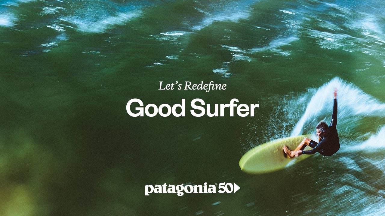 Let&rsquo;s Redefine &ldquo;Good Surfer&rdquo; | Patagonia