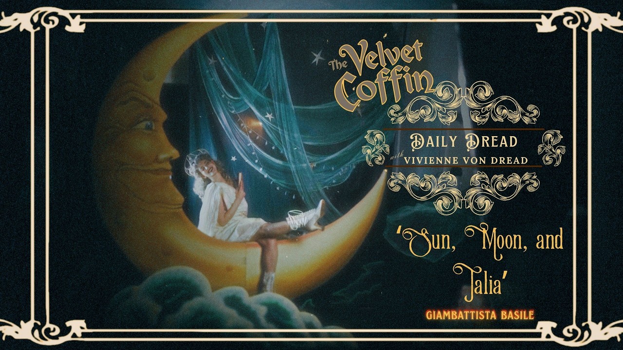 The Velvet Coffin 🖤 Daily Dread with Vivienne Von Dread - Sun, Moon, and Talia