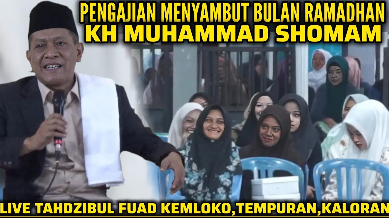 LIVE PENGAJIAN LUCU KH M SHOWAM TERBARU 2026 DI PONPES TAHDZIBUL FUAD KEMLOKO TEMPURAN KALORAN