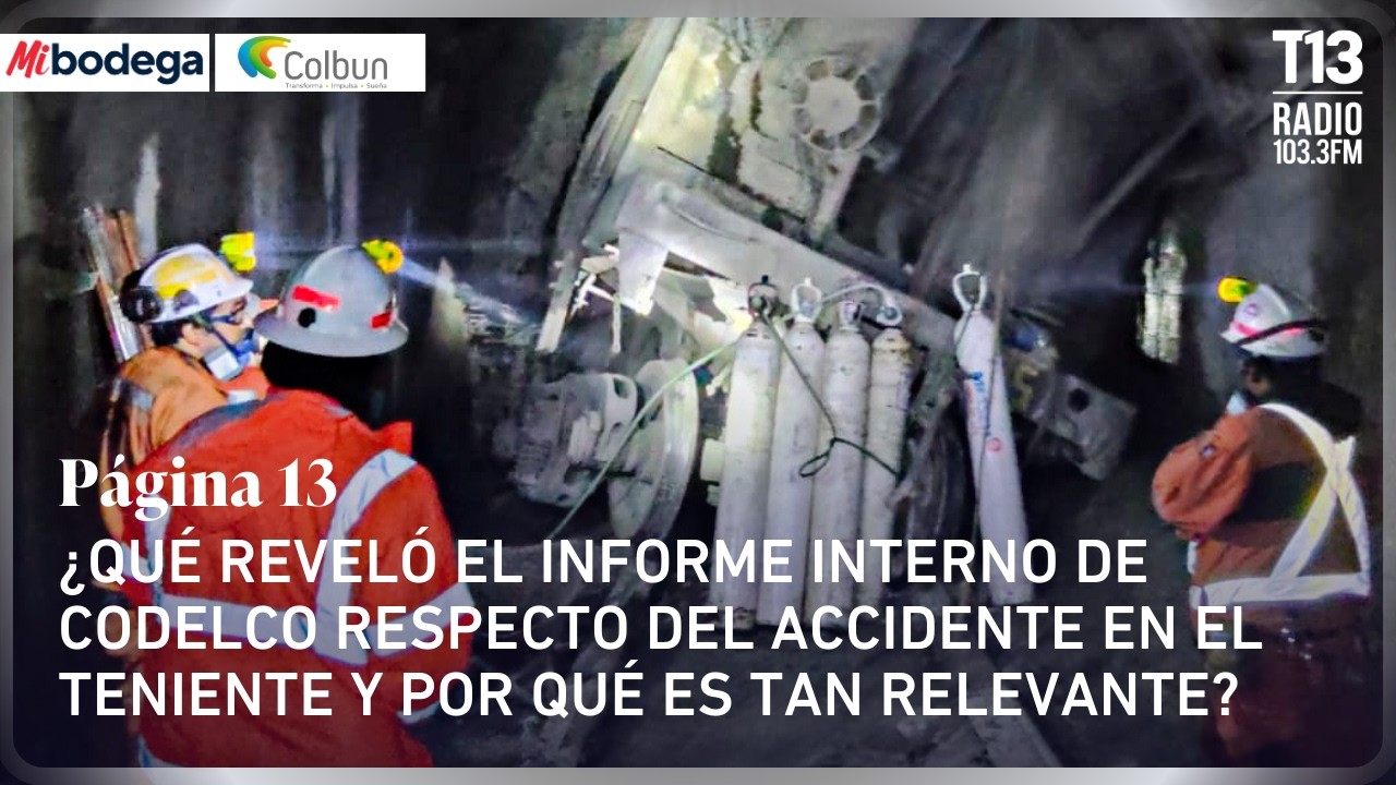 El informe de Codelco respecto del accidente en El Teniente y por qué es tan relevante | Página13