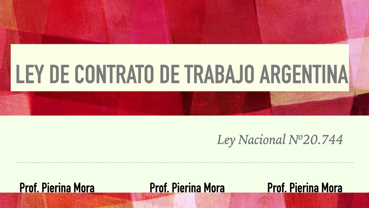 Ley de Contrato de Trabajo Argentina