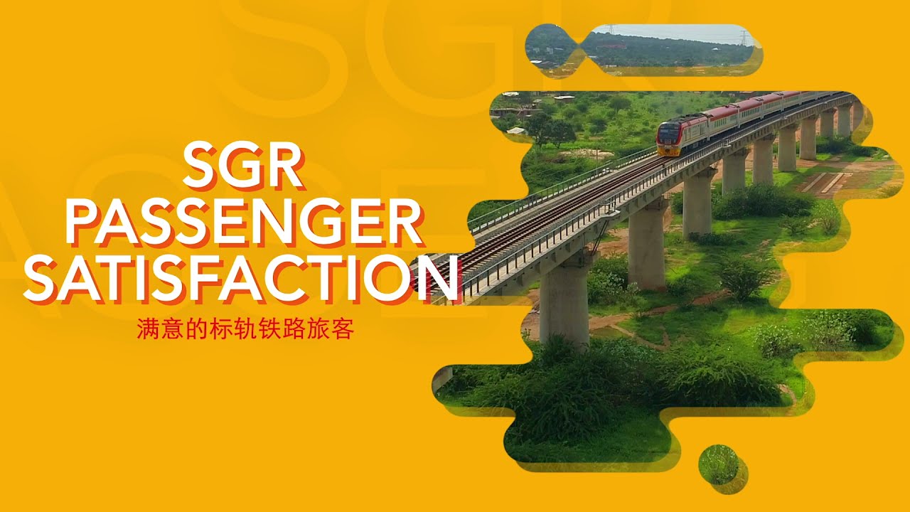 SGR Passengers are Satisfied!