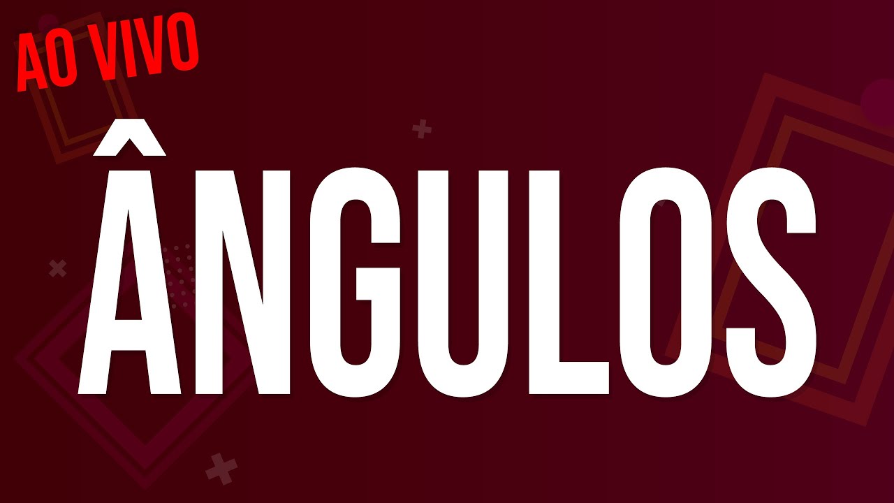 ÂNGULOS