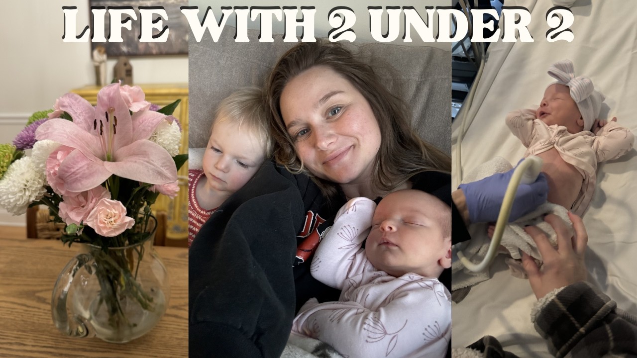 Days in My Life with a Toddler and Newborn || Sleep Update, Health Scare, Getting into a Routine