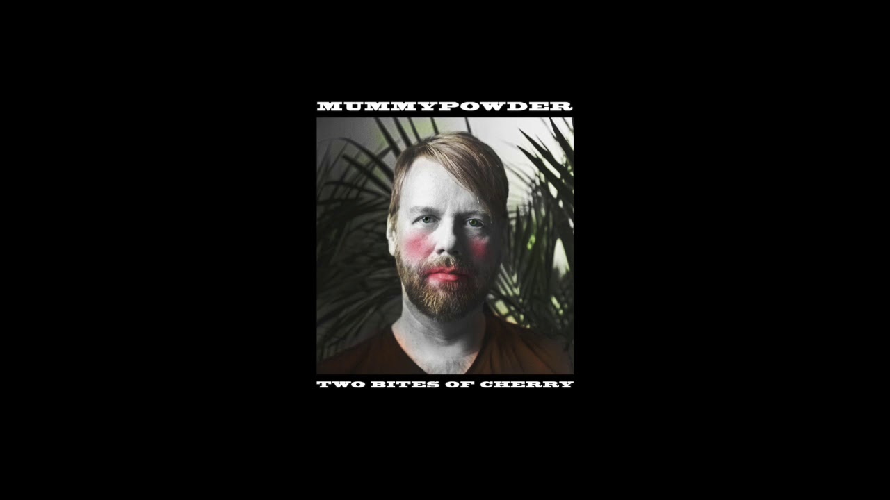 Mummypowder &mdash; Two Bites of Cherry (Cardiacs cover)