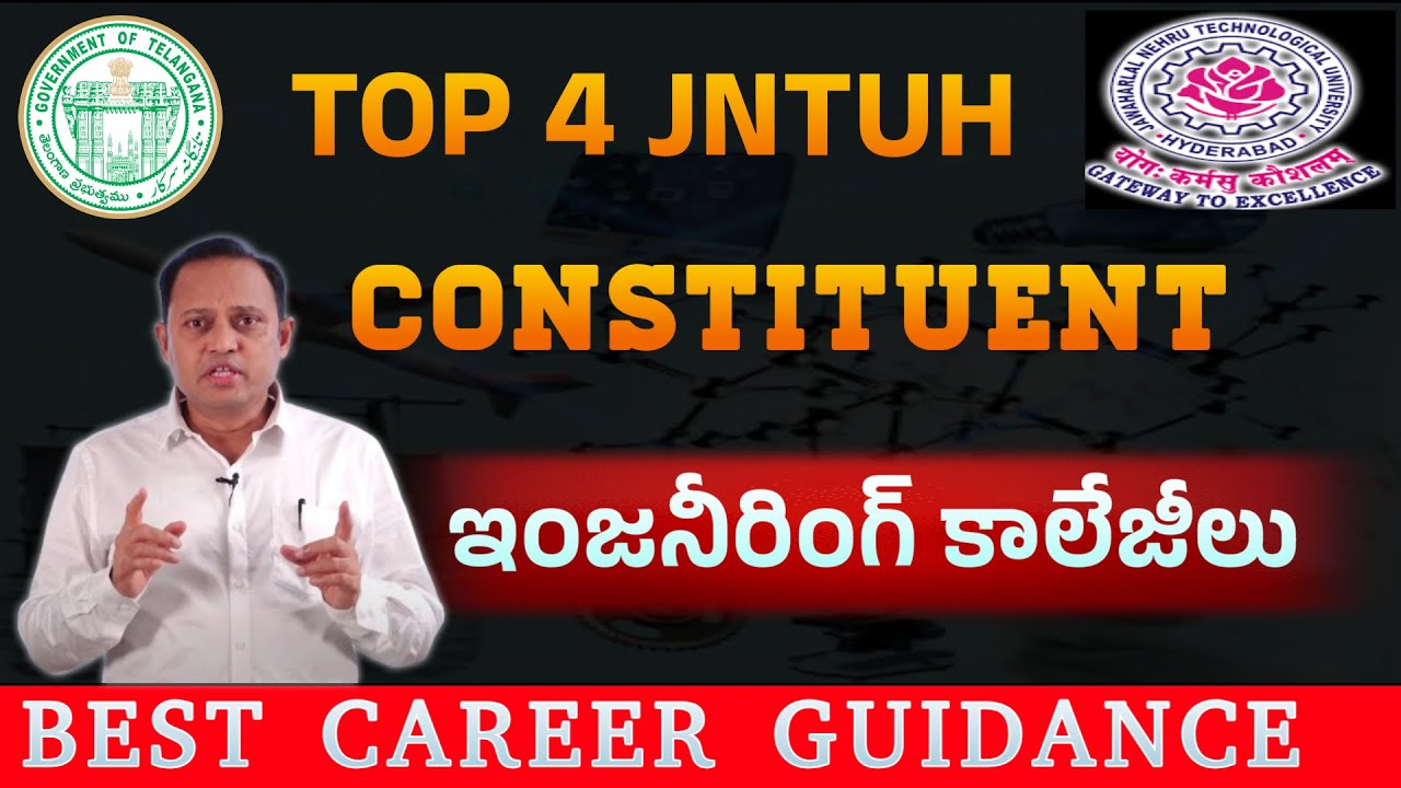 Top 4 JNTUH Engineering Colleges & 8 Constituent University Colleges | Complete Facilities & Fees