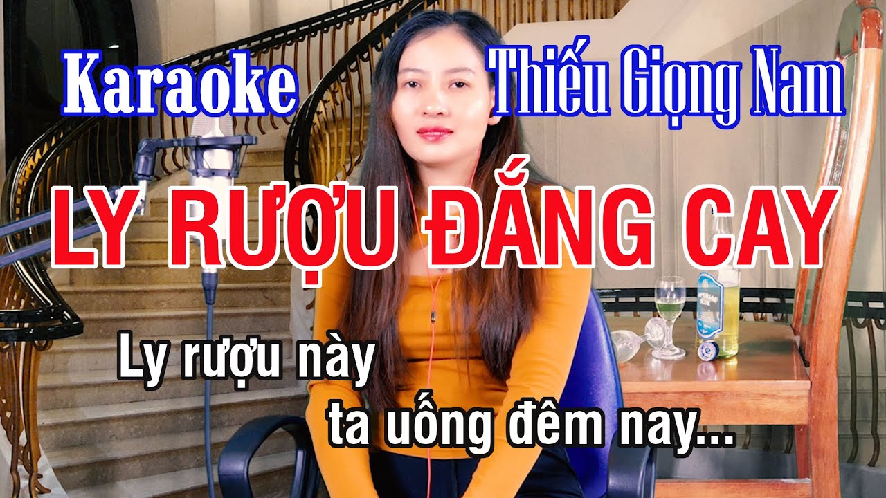 Ly Rượu Đắng Cay ✔ Karaoke Thiếu Giọng Nam ► Song Ca Với Ngọc Lan ❖ Thiết TV