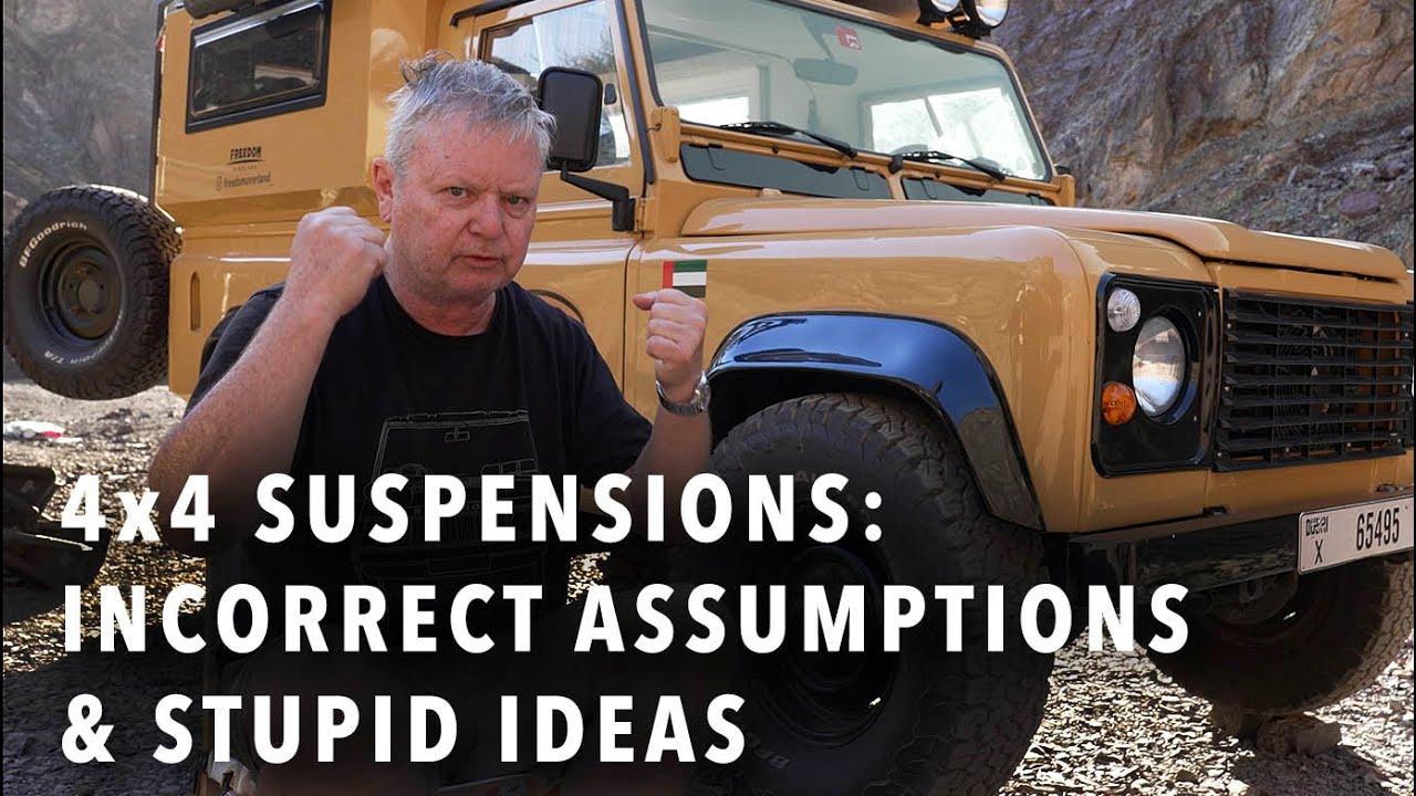 4x4 Suspension principles, incorrect assumptions and stupid ideas @4xoverland