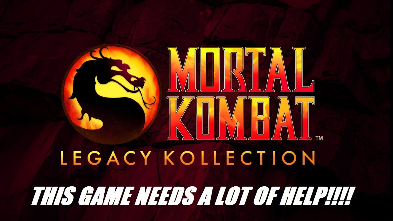 MK Legacy Collection нуждается в ОЧЕНЬ большой помощи