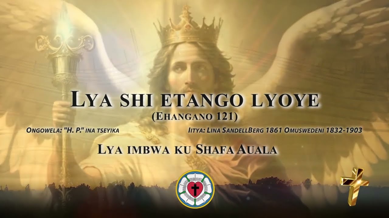 Lya shi etango lyoye (Shafa Auala)