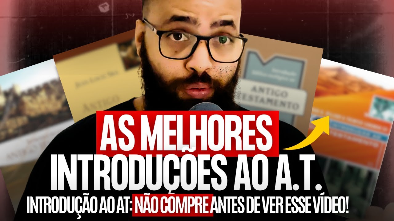 TOP 4 INTRODUÇÕES AO ANTIGO TESTAMENTO PRA VOCÊ LER ONTEM!
