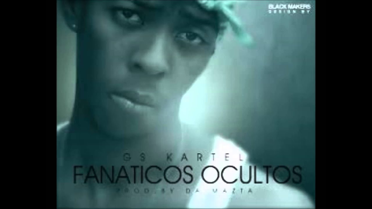 Gs kartel   Fanaticos ocultos