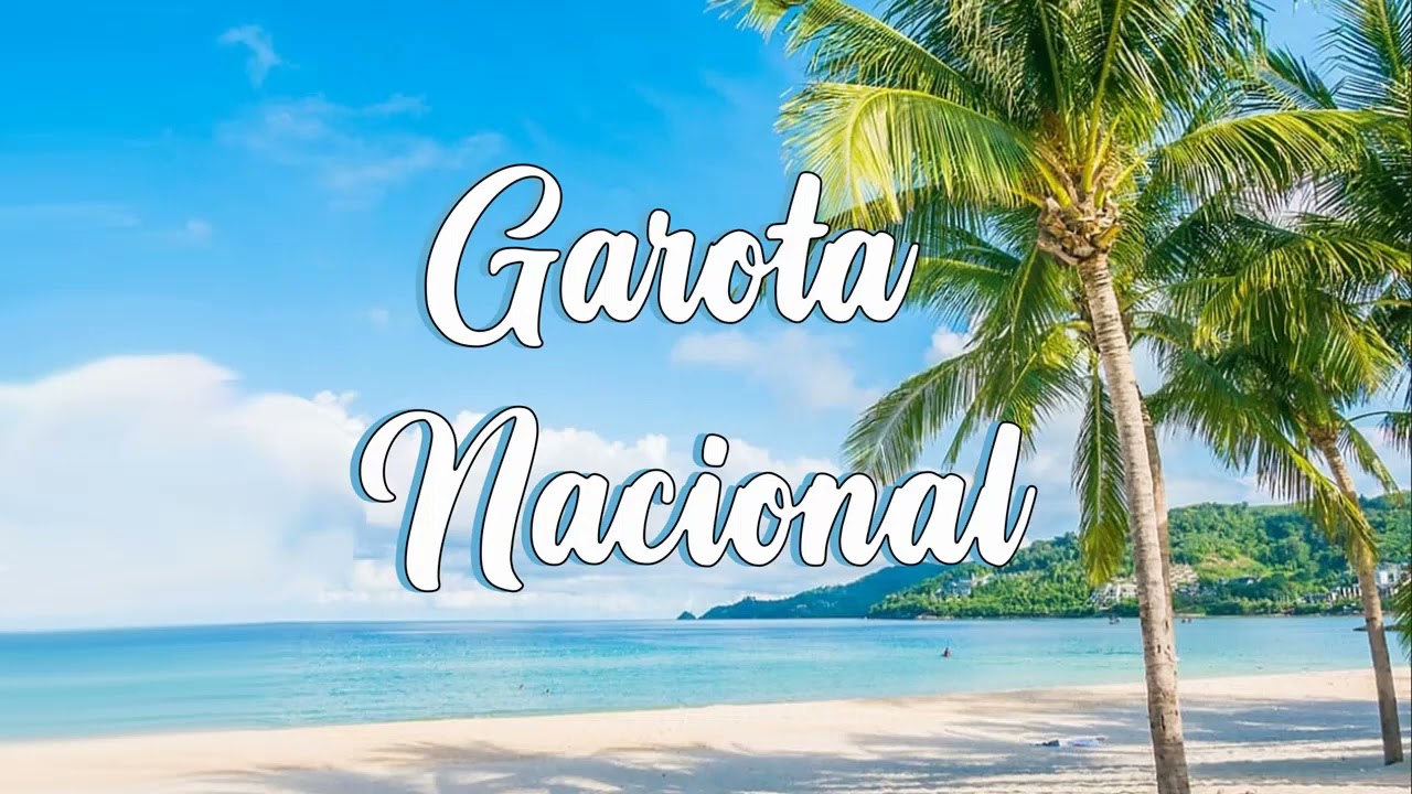 Skank - Garota Nacional - Letra!