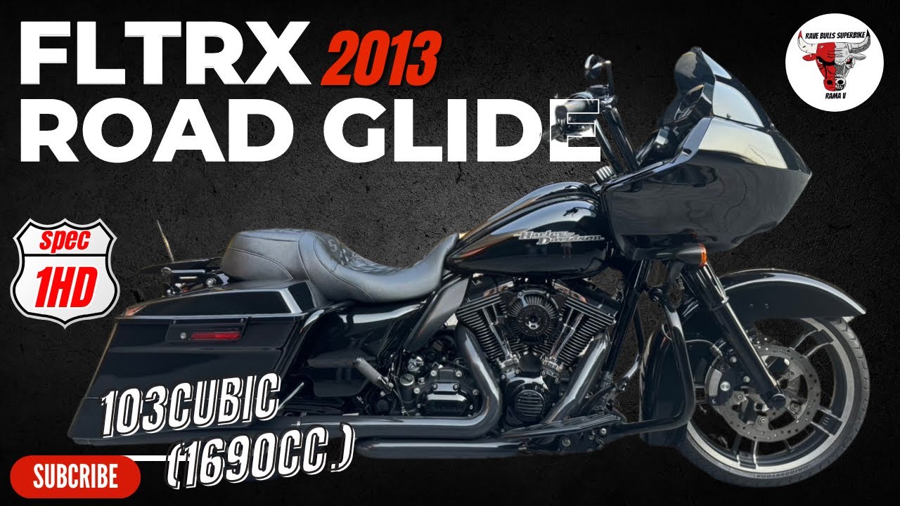 #รีวิวฮาร์เล่ย์ HD FLTRX ROAD GLIDE รถปี2013 Spec1HD 🇺🇸 เครื่อง Twincam 103Ci (ของแต่งเพียบ‼️)