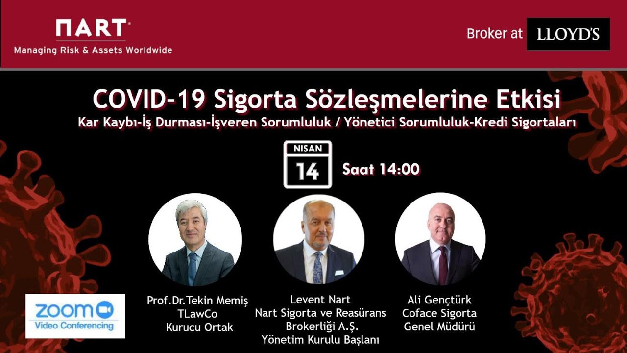 COVID-19 Sigorta S&ouml;zleşmelerine Etkisi- Prof.Dr.Tekin Memiş -Levent Nart - Ali Gen&ccedil;t&uuml;rk