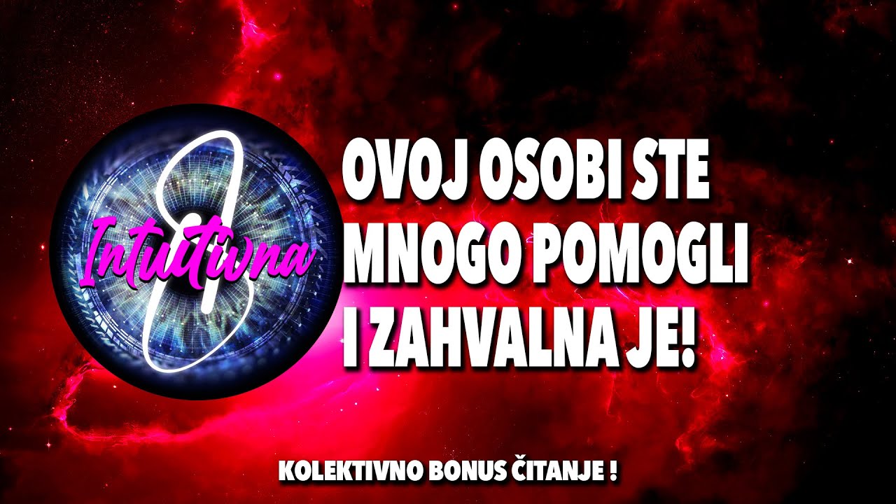 🎲OVOJ OSOBI STE MNOGO POMOGLI I ZAHVALNA JE!🎲 Tarot citanje🔮Koletkivno otvaranje @Intuitivna8