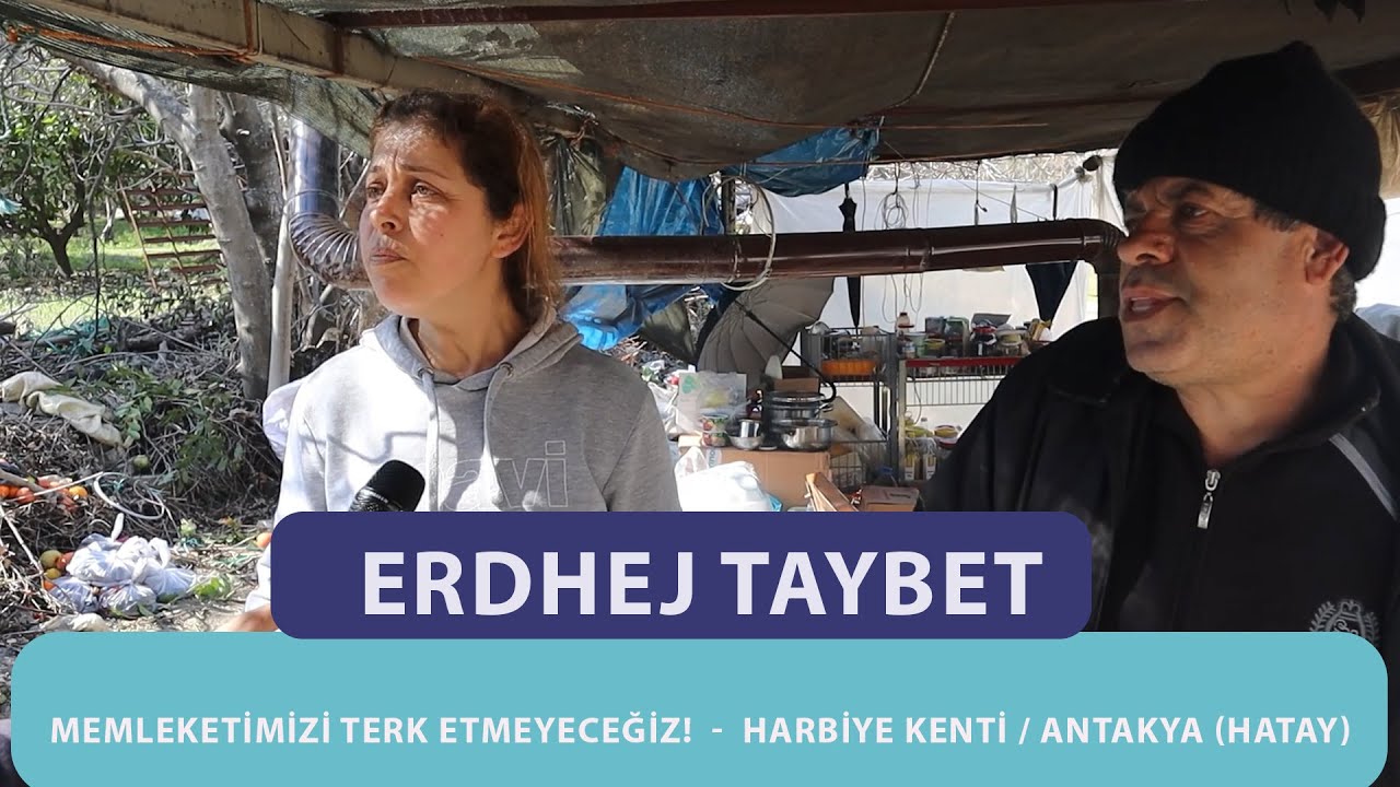MEMLEKETİMİZİ TERK ETMEYECEĞİZ!  -  HARBİYE  MAHALLESİ / ANTAKYA (HATAY) -      DEPREM ÖZEL