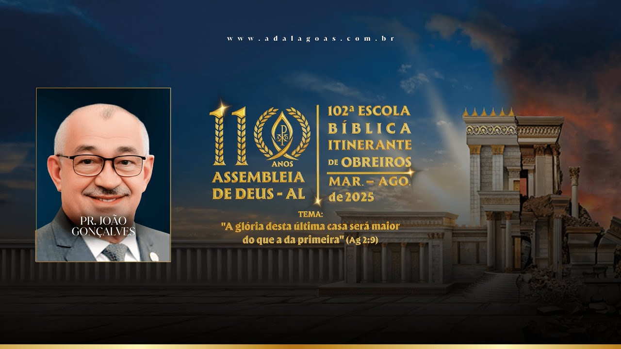 Estudo b&iacute;blico 110 anos IEADEAL - Pr. Jo&atilde;o Gon&ccedil;alves (30/08/2025)