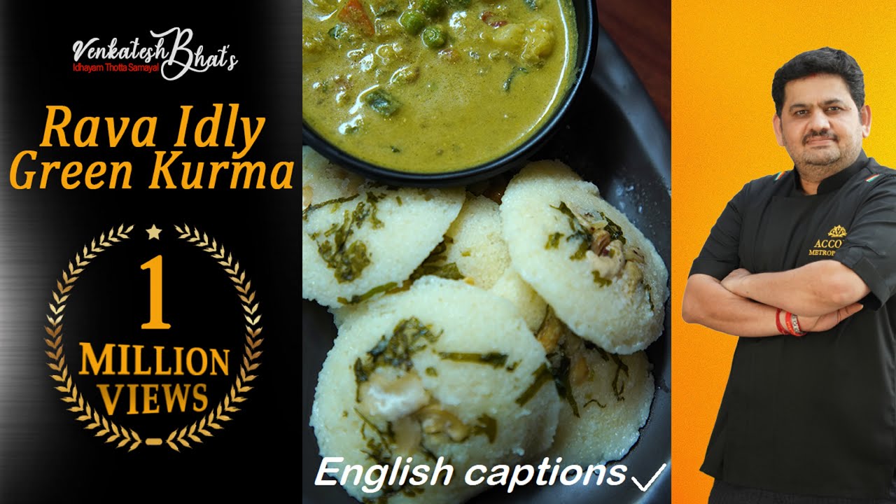 venkatesh bhat makes rava idly & green kurma |suji ki idly | rava idli recipe | suji idli recipe