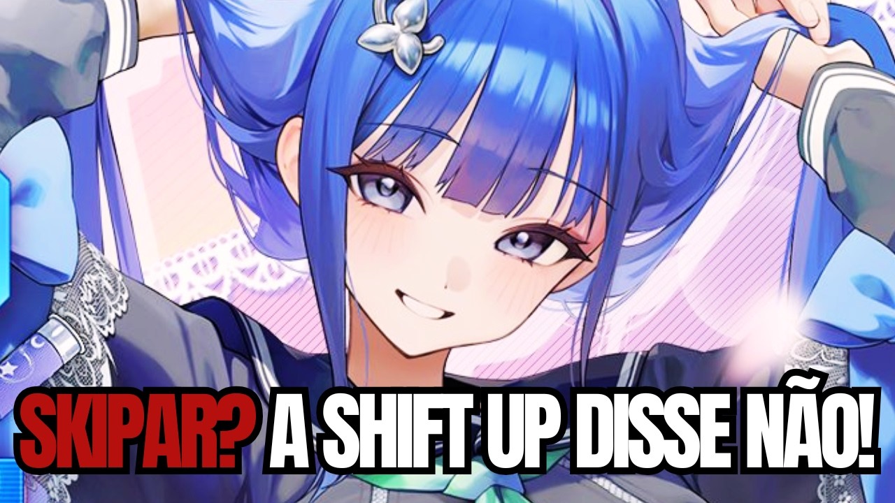 A SHIFT UP NÃO QUER QUE VOCÊ SKIP! NOVA NIKKE ANUNCIADA! #nikke