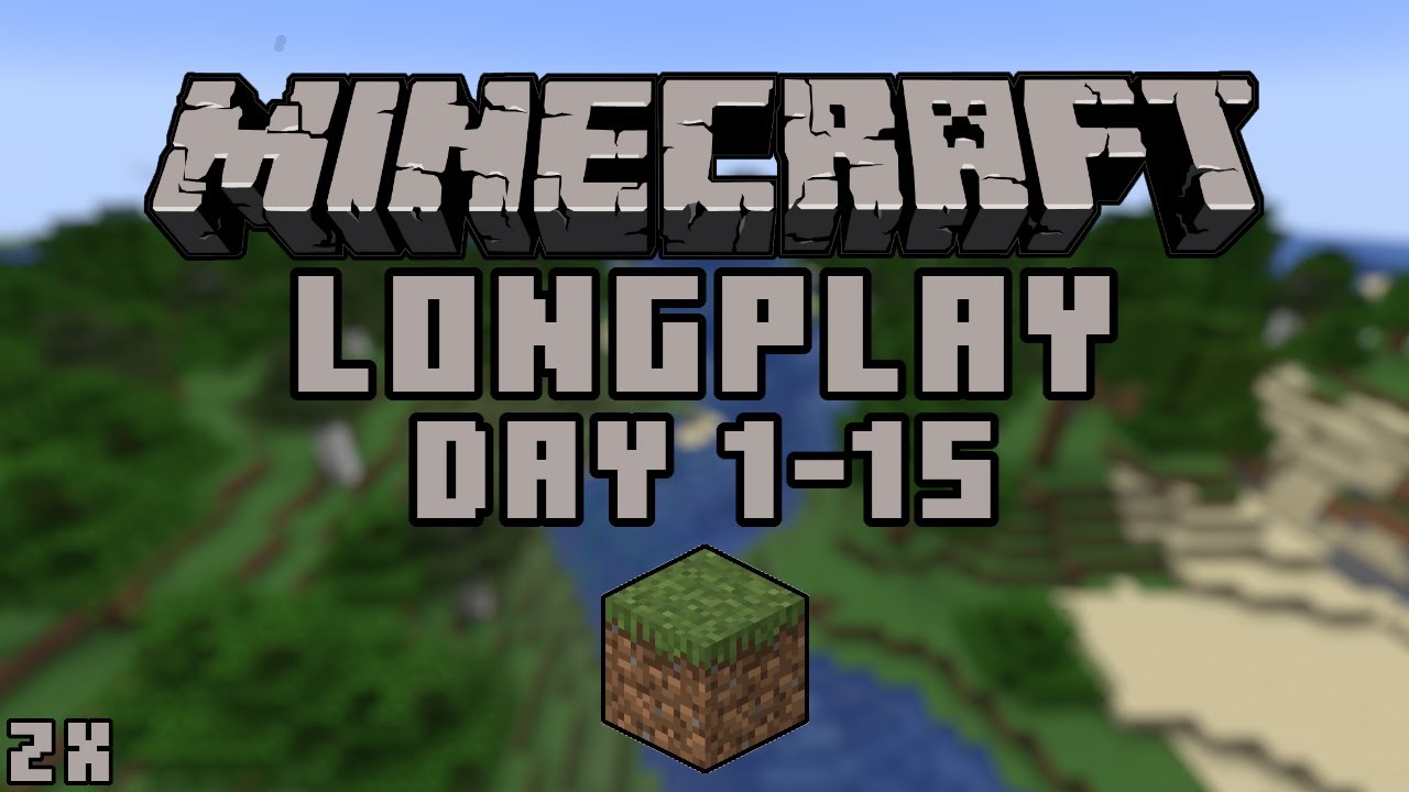 The Minecraft Longplay (Day 1-15)(No Commentary) *Relax*