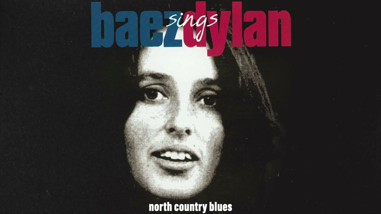 Joan Baez - North Country Blues (Official Visualizer) - from 