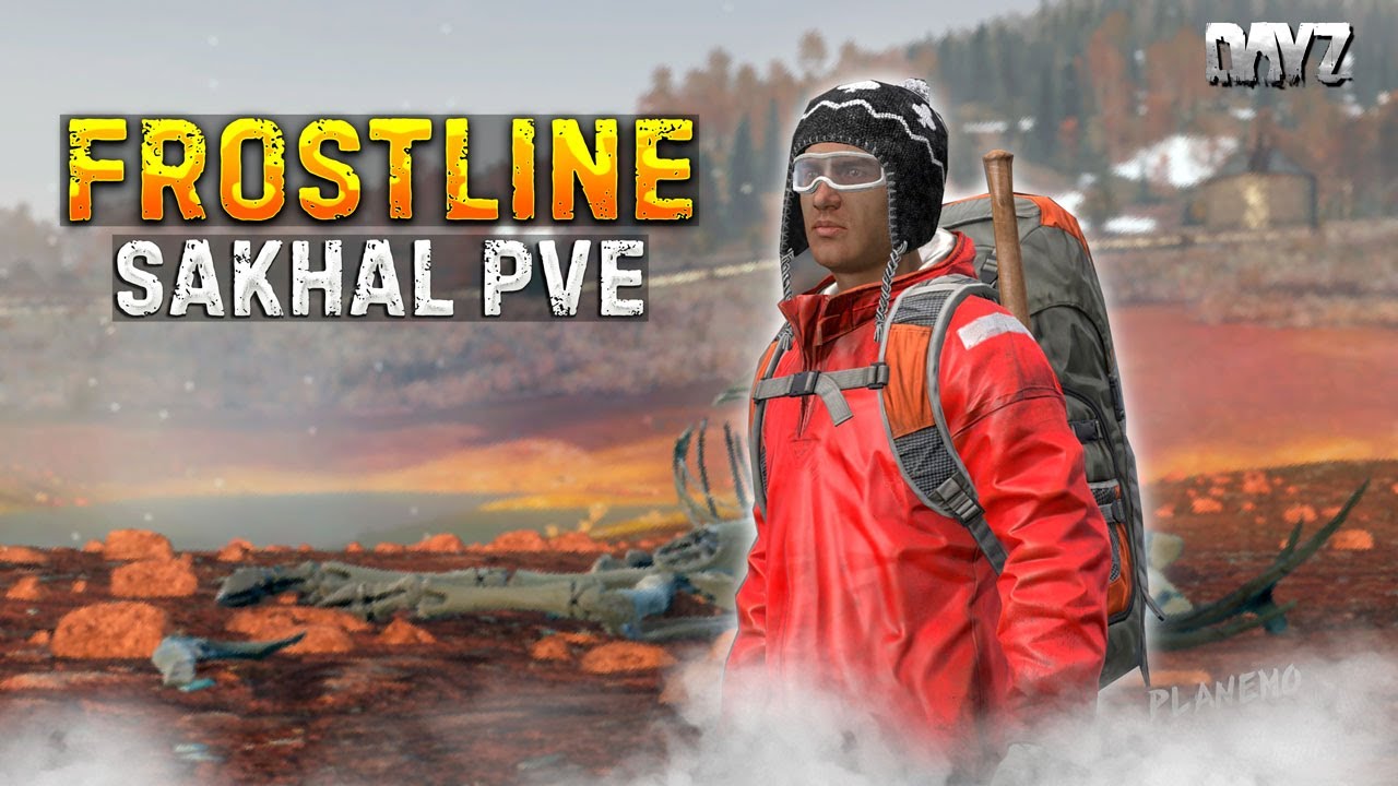 FROSTLINE DAYZ 1.26 | APOCALYPSE PVE | НОВАЯ КАРТА SAKHAL  | ПЕРВЫЙ ЗАХОД #1