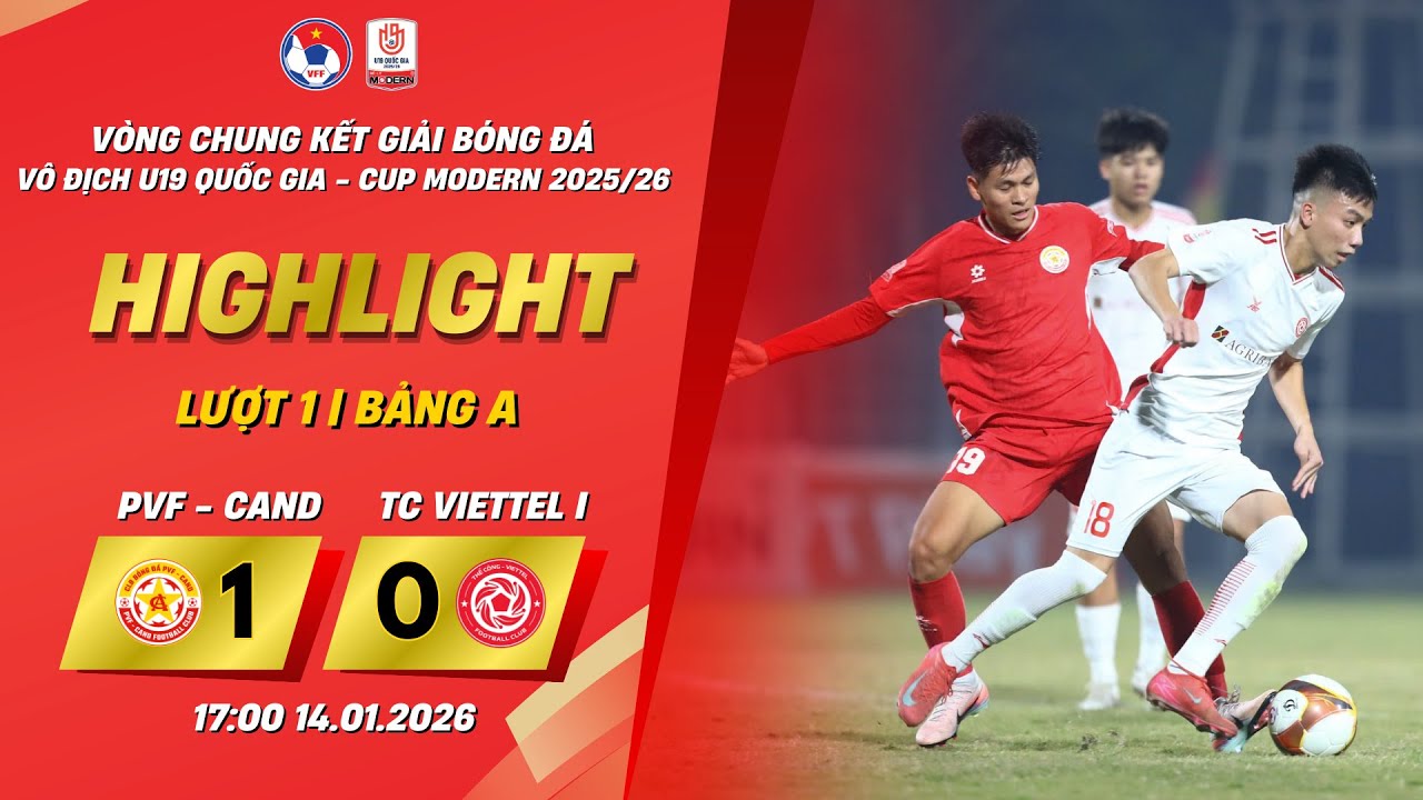 𝑯𝒊𝒈𝒉𝒍𝒊𝒈𝒉𝒕  | PVF CAND vs THỂ CÔNG VIETTEL I GIẢI BÓNG ĐÁ VÔ ĐỊCH U19 QUỐC GIA - CUP MODERN 2025/26