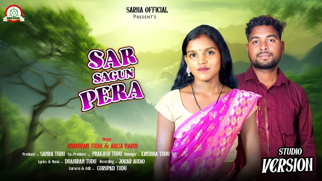 SAR SAGUN PERA || SANTALI STUDIO VERSION 2026 || DHANIRAM TUDU & ANITA MARDI 