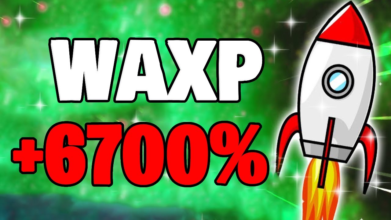WAX WILL MAKE YOU RICH HERE'S WHY - WAXP PRICE PREDICTION 2025 & MORE