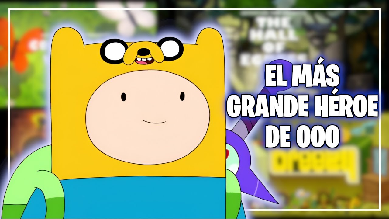 Finn el Humano: El más grande Héroe de Ooo (Hora de Aventura) | Knaito_