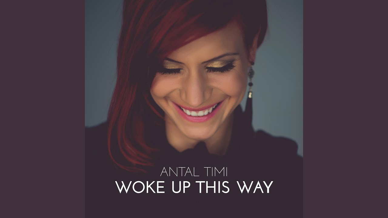 Woke up This Way