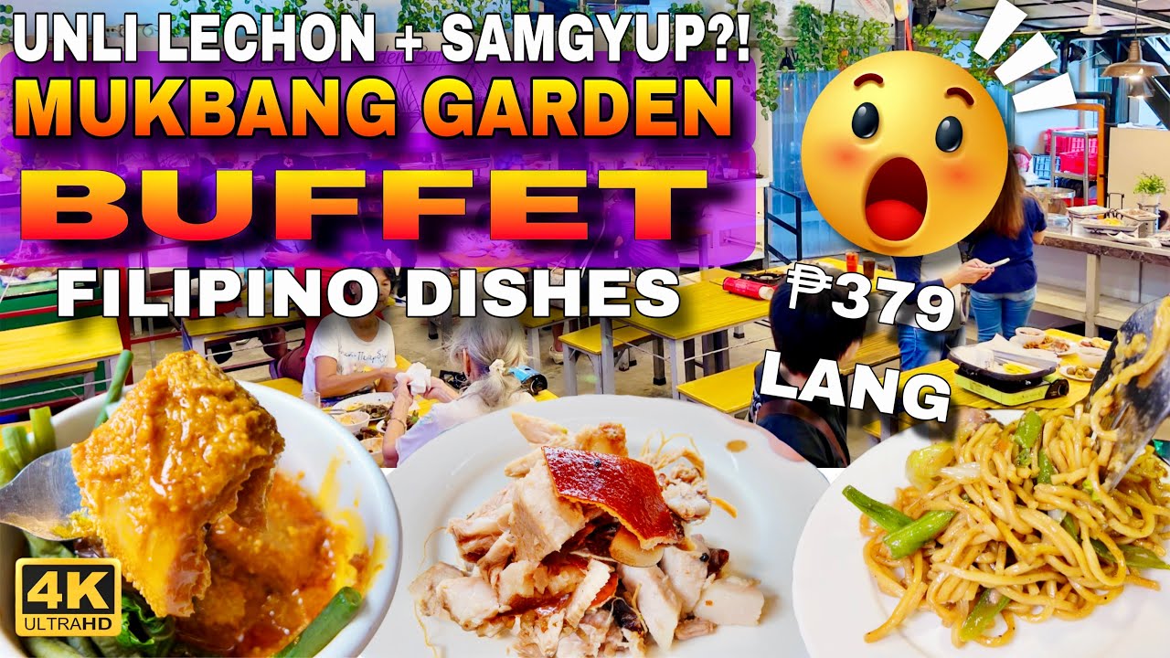 QC’s CRAZIEST Buffet?! 🤯 ₱379 UNLI Lechon, Samgyup & Pinoy Ulam at MUKBANG GARDEN 🇵🇭 |