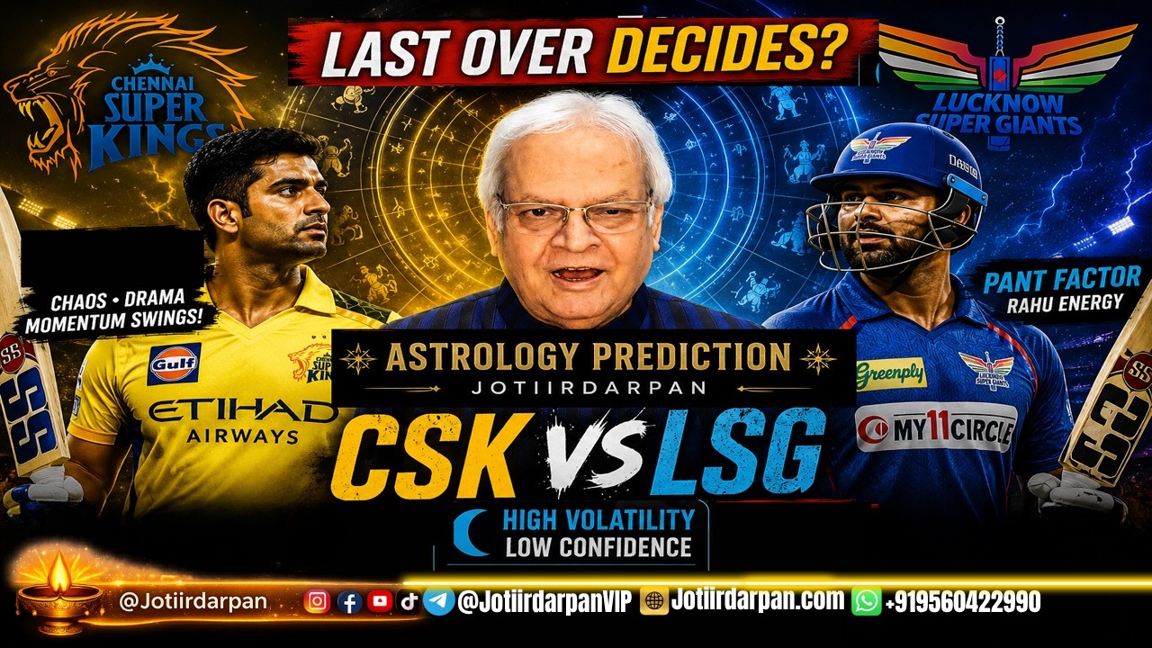 🔥 CSK vs LSG Astrology Prediction | Rahu-Moon Chaos Match? | Pant Factor Change Everything!#ipl2026