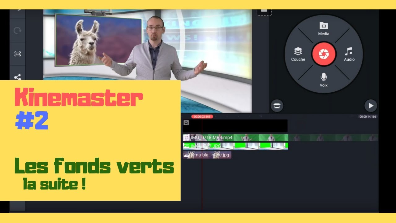 Kinemaster #2 et fonds verts : vive les couches !