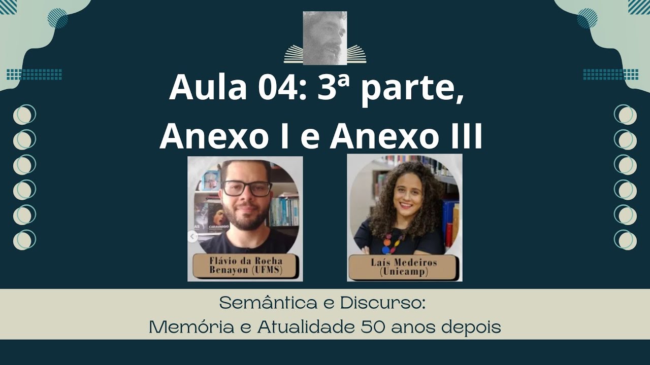 Aula 4 - Curso Semântica e Discurso: memória e atualidade 50 anos depois (30/5/2025)