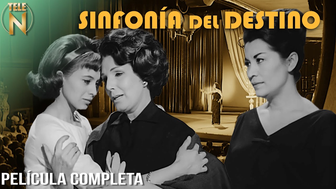 Sinfonía del Destino | Tele N | Película Completa