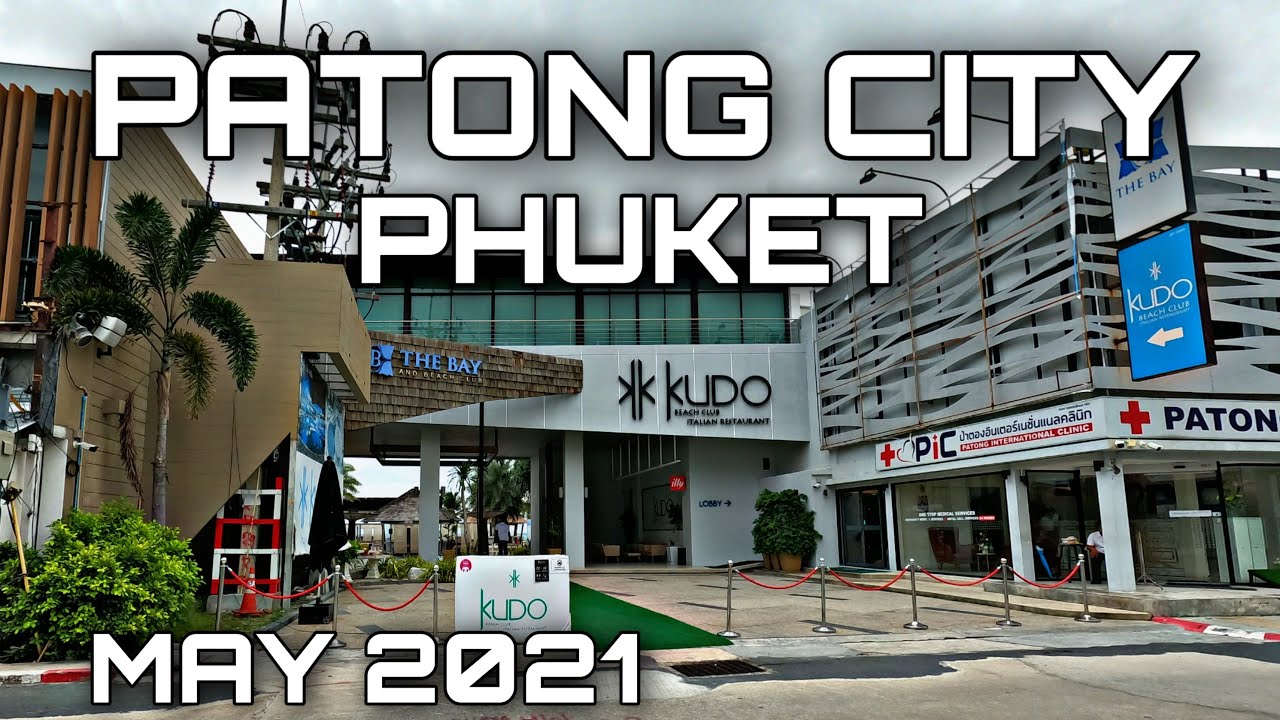 PATONG PHUKET 2021: KUDO BEACH CLUB | Phuket Thailand 2021 | May 2021 | Virtual Tour 4K