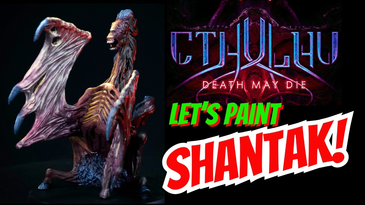 How to Paint Shantak for Cthulhu Death May Die
