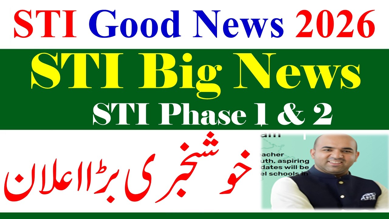 Big News for STI Phase 1 & 2 Jobs 2026 | School Teaching Internees STI Jobs 2026 | STI News 2026