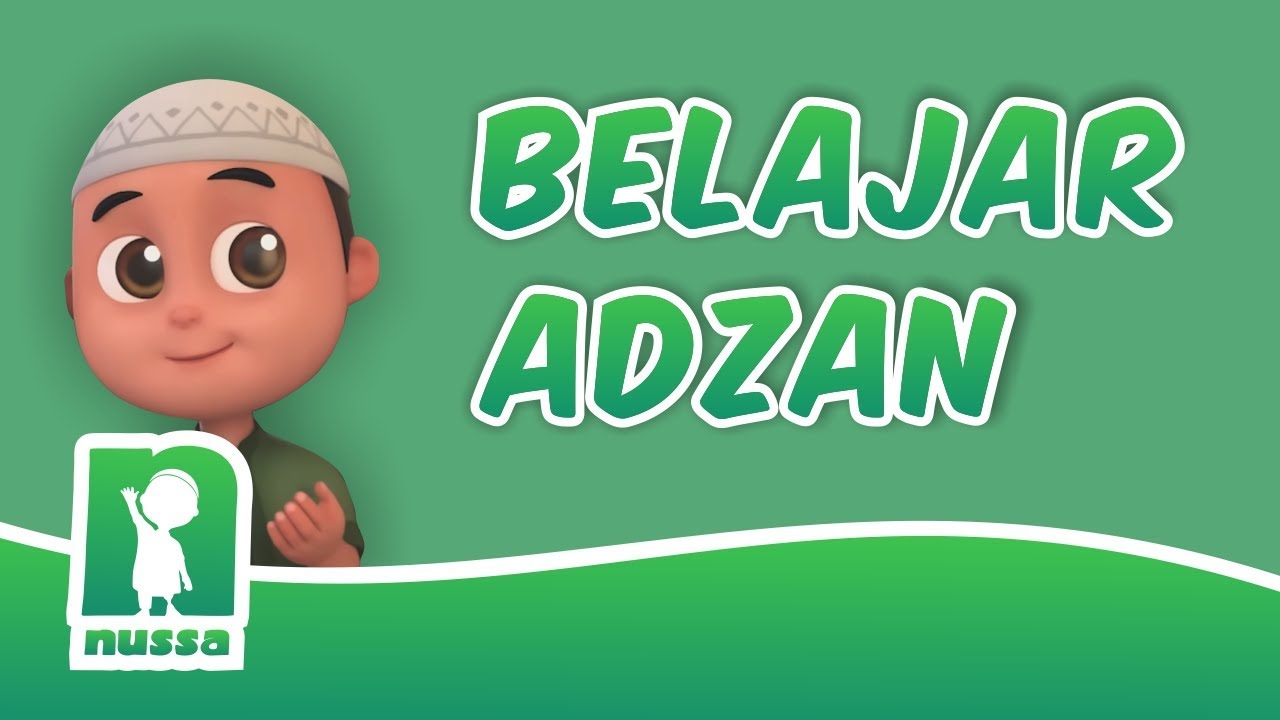 Belajar Adzan Lafadz dan Artinya