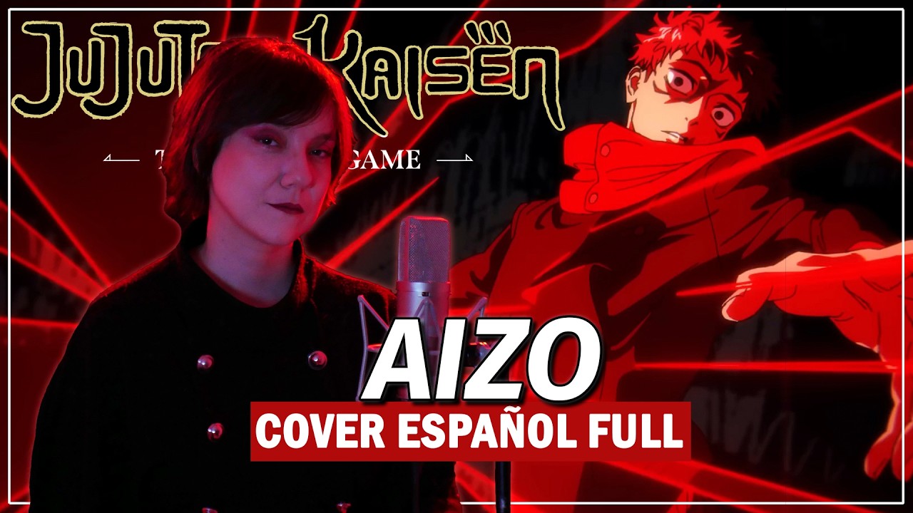 Jujutsu Kaisen Opening 5 - AIZO Cover Español Latino - Iris