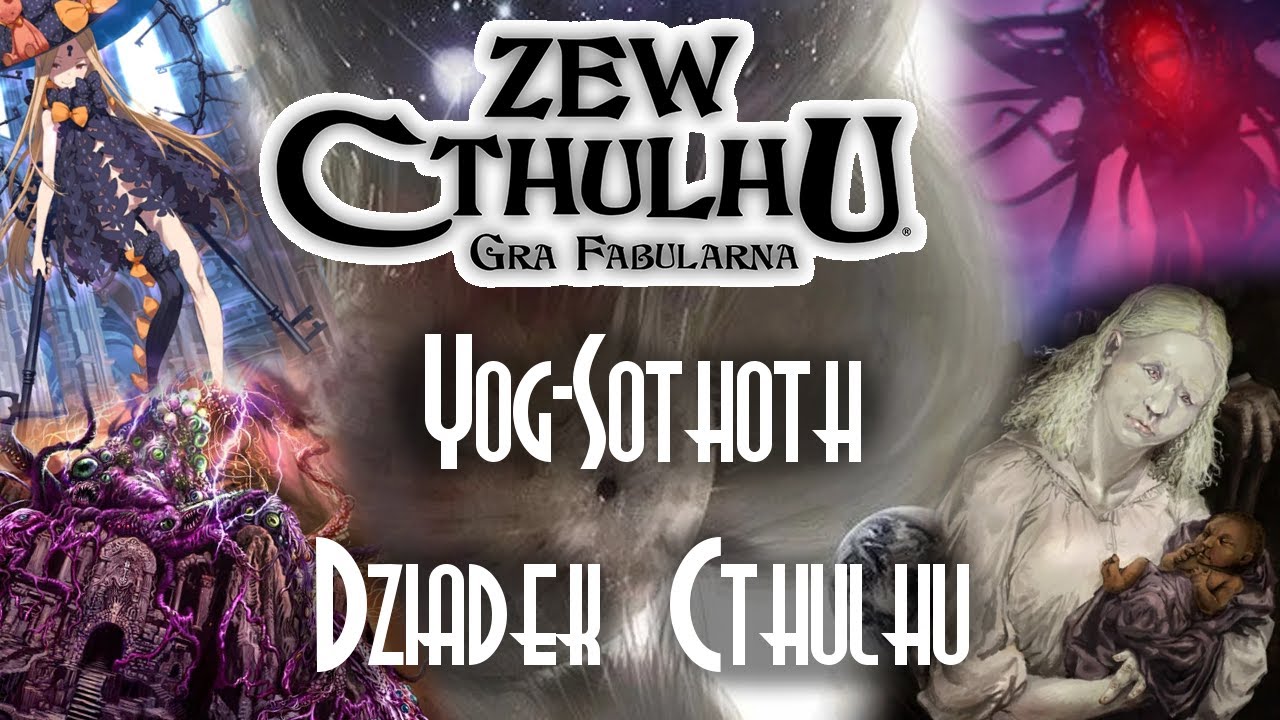 Yog-Sothoth, klucz do apokalipsy Cthulhu
