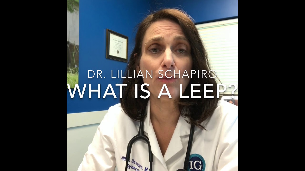 What is a LEEP?